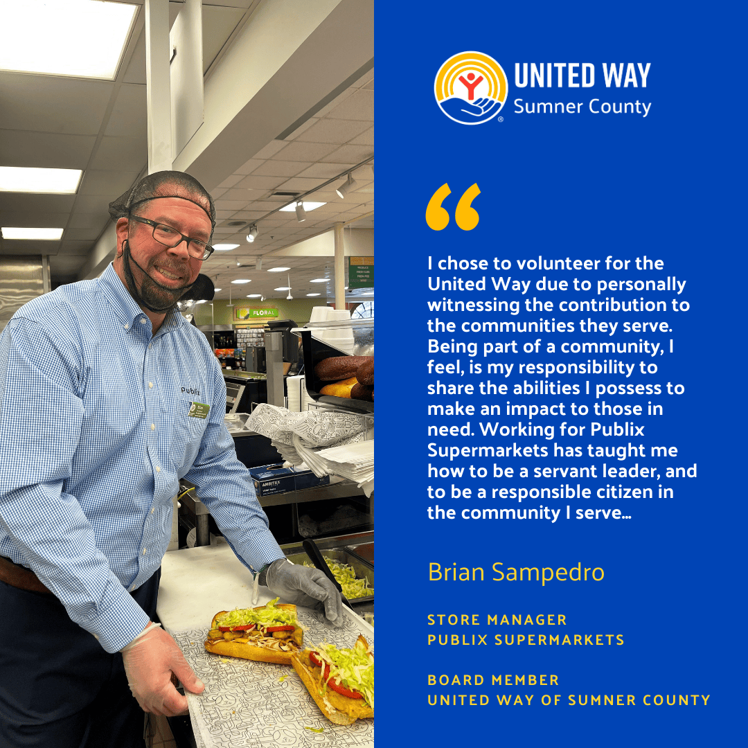 UWSC Volunteer Brian Sampedro shown working at the Publix deli with a quote about why he volunteers for UWSC